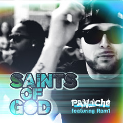Saints of God - Panache ft Ram1