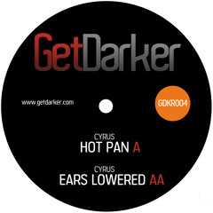 Cyrus - Hot Pan - (GetDarker 004)