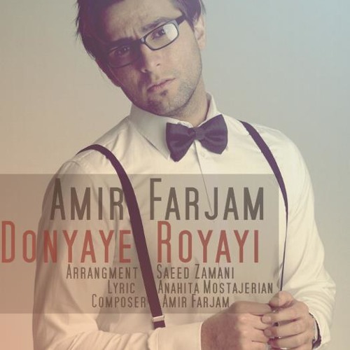 Amir Farjam - Donyaye Royayi
