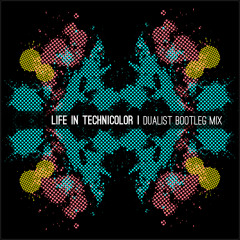 Coldplay - Life In Technicolor (Dualist Bootleg Remix)