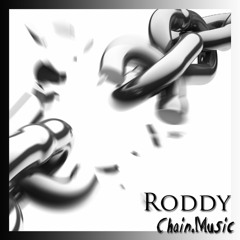RoddyJ - Chain Music (freestyle)