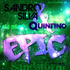 Quintino&Sandro Silva-Hardwell vs Benny Benassi & Autoerotique - Epic My Friends (Upgrade Bootleg)