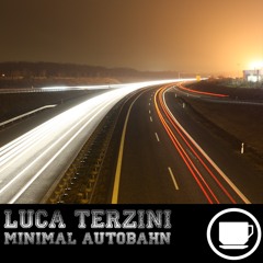 Luca Terzini - Minimal Autobahn - Original Mix