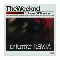 The Weeknd - D.D. (drk.mttr REMIX)