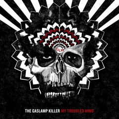 The Gaslamp Killer -- Anything Worse (2009)