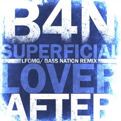 Superficial Lover (LFOMG & Subventure Remix) FREE DOWNLOAD