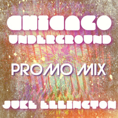 Juke Ellington - Chicago Underground Djz Promo Minimix
