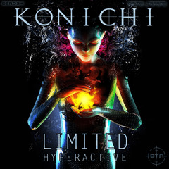 KONICHI - HYPERACTIVE  --{!!OUT NOW!!}--