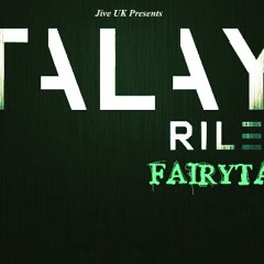 Talay Riley - Fairytale