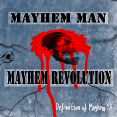 Mayhem Man - Bang for the Bug (short) - Definition of Mayhem 13