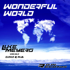 Wonderful World - vocals by Sara & M.B.