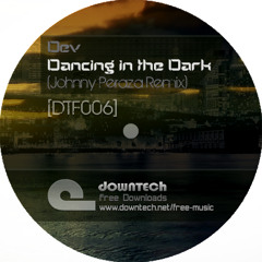 [DTF006] Dev - Dancing in the Dark (Johnny Peraza Remix)