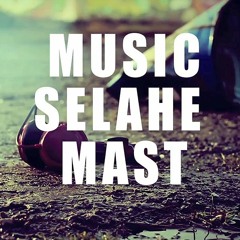 TM Bax Music Selahe Mast