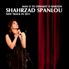 Shahrzad Sepanlou - Man o To Derakht o Baaroon