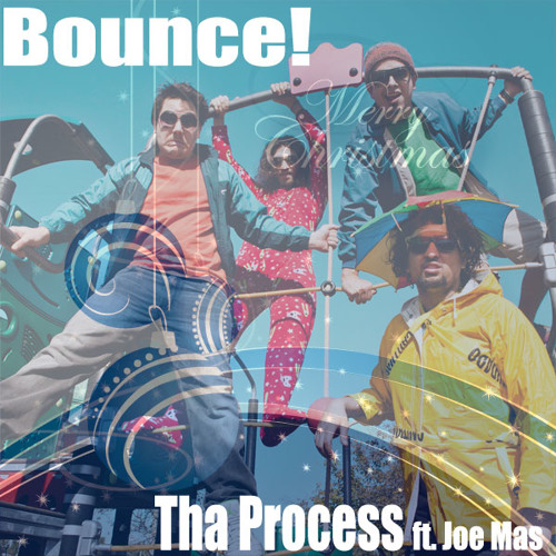 Bounce ft. Joe Mas