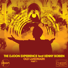 The Djoon Experience feat. Kenny Bobien "Old Landmark" (Original Mix)