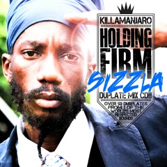 HOLDING FIRM [SIZZLA DUBPLATE MIX]