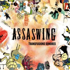 Assaswing - Transfusions Sonores - 04 - Off-swing (2mn)
