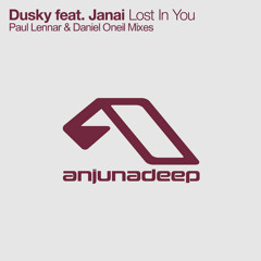 Dusky Ft Janai - Lost In You (Daniel ONeil &amp; Paul Lennar Unofficial Remix) Anjunadeep