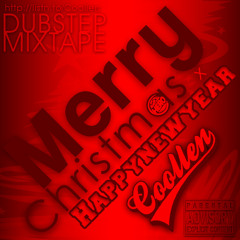 COOLLEN X DUBSTEP X CHRISTMAS www.fb.me/djcoollen