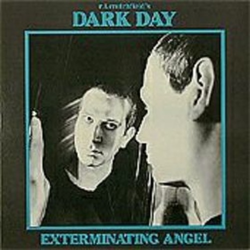 DARK DAY - no, nothing, never