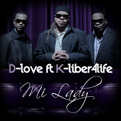 D-love ft K-liber4life Mi Lady