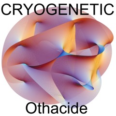 Cryogenetic - Othacide(Vocal Edit) feat. Castelvi