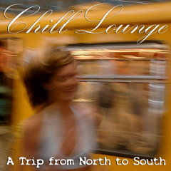 State7Records / Chillout - A TRIP FROM NORTH TO SOUTH ´Ain't for infinity´ (Radio Edit)
