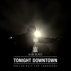 Aloe Blacc - Tonight Downtown