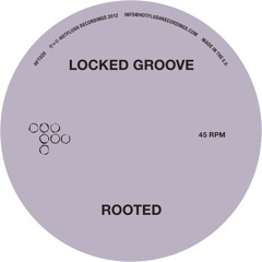 Locked Groove - Rooted EP (HFT020 Preview)