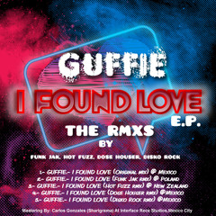 Guffie - I Found Love (Funk Jak! remix)
