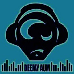 Deejay AUM - 'Fly To The Moon'