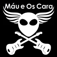 Eu Só Queria um Romance - Máu e Os Cara