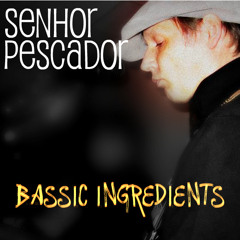 Bassic Ingredients