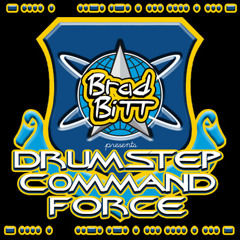 Brad BiTT - Drumstep Command Force (Promo Mix)