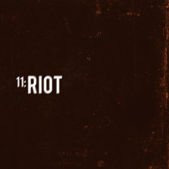 Track 11. RIOT