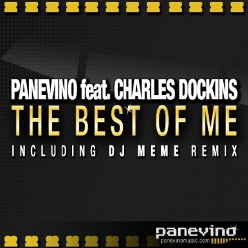 Panevino feat. Charles Dockins - The Best of Me