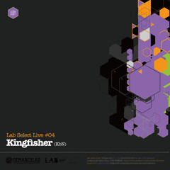 Lab Select Live#04:The rise of Kingfisher