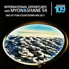 International Departures with Myon & Shane 54 - Episode 109