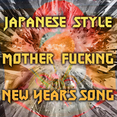 3dNOW - Japanese Style MotherfXXking New Year's Song (Show Guts)
