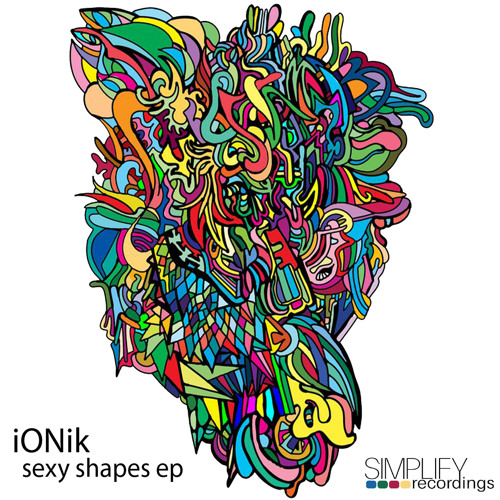 Sexy Shapes EP Minimix (Out NOW on Simplify Recordings)