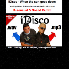 Lala vs. Wayko pres. iDisco - When The sun Goes Down ( B-sensual & Noend Remix)