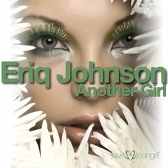 L2L007-Eriq Johnson "Another Girl" Deeper Sublime Original Mix