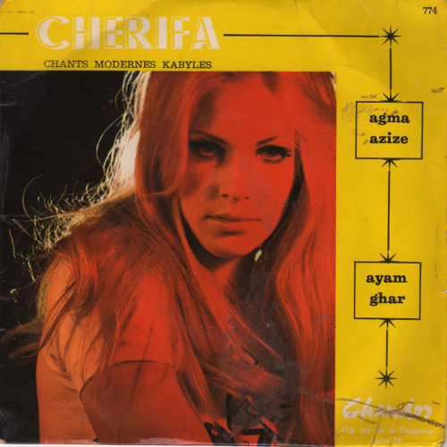 Stream Cherifa - Agma Aziz (Side A, Disques Chandor) by ♫Berber Old ...