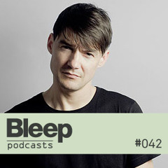 Bleep podcast 042