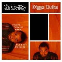 Diggs Duke - Gravity - 05 The Epic Lie