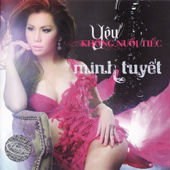 Minh Tuyết -Tình Không Là Mơ
