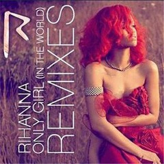 Rihanna - Only Girl [Remix] - DeeJay TaRru