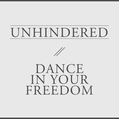 Dance In Your Freedom