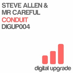 DIGUP004 Steve Allen Vs Mr Carefull - Conduit (Silver J & Catania Remix)